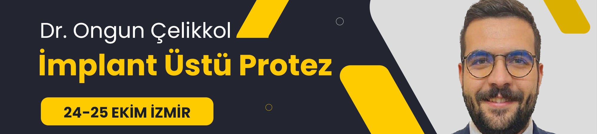 İmplant &Uuml;st&uuml; Protez Eğitimi